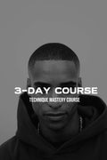 TECHNIQUE MASTERY: 3 DAY FUNDAMENTAL COURSE